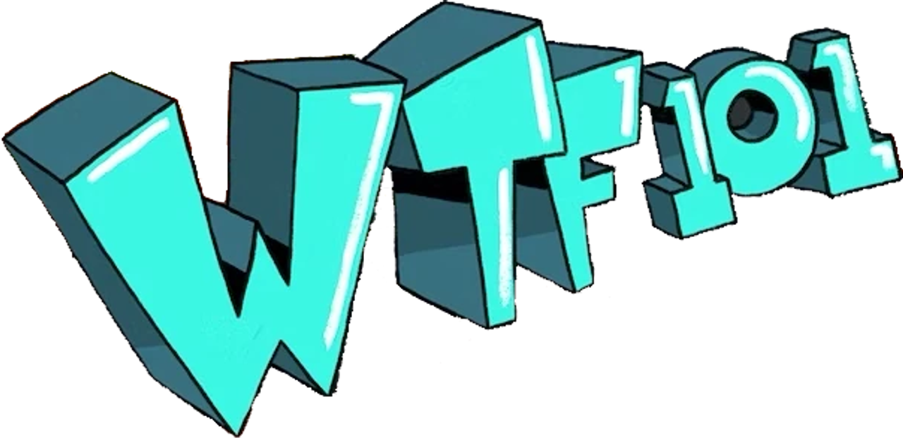 WTF 101