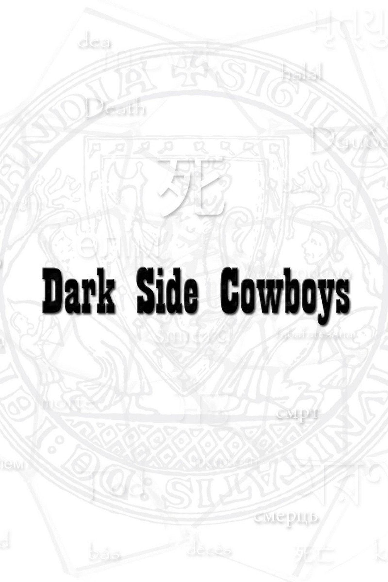 Dark Side Cowboys: Beyond Backdrop