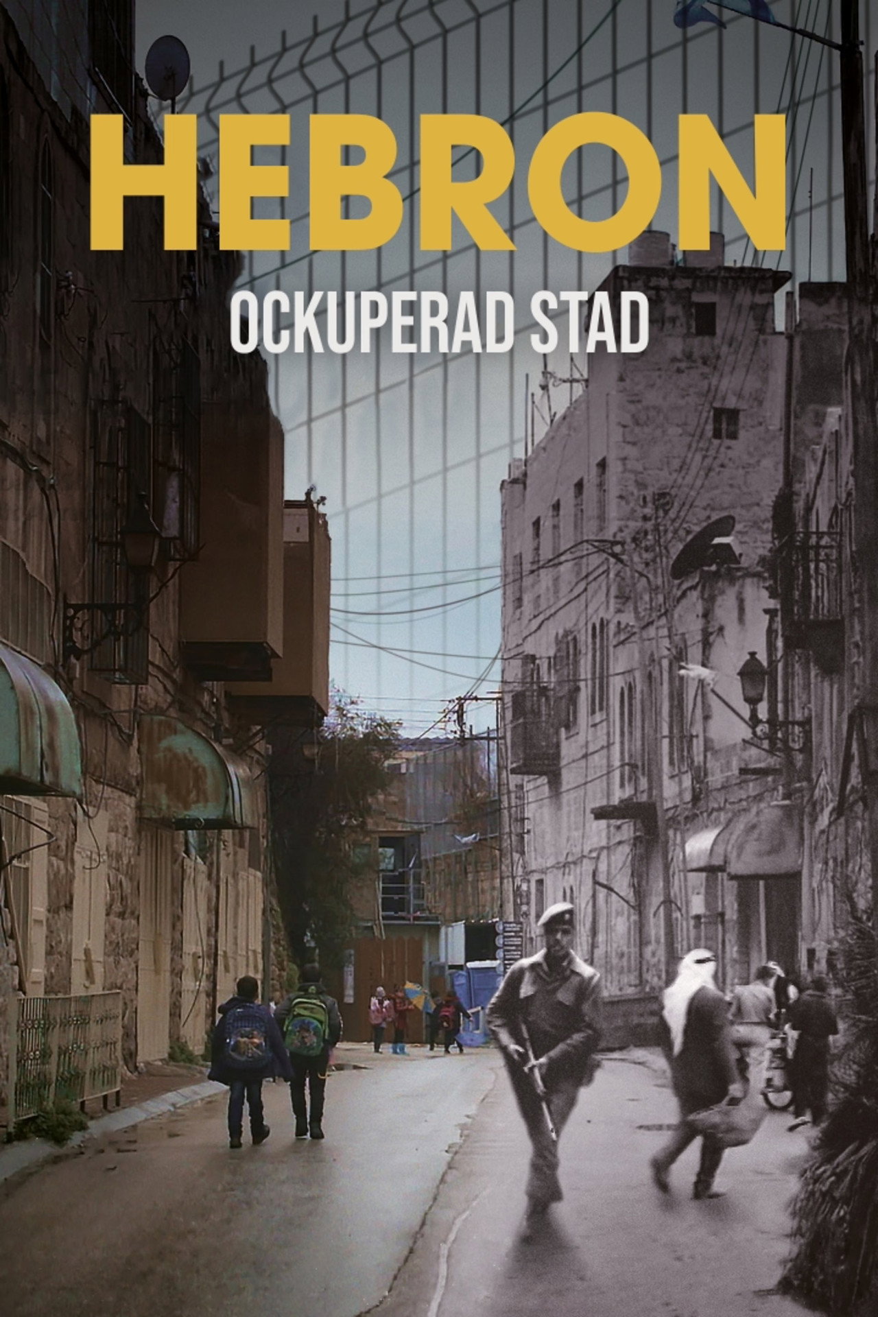 Hebron - ockuperad stad filmaffisch