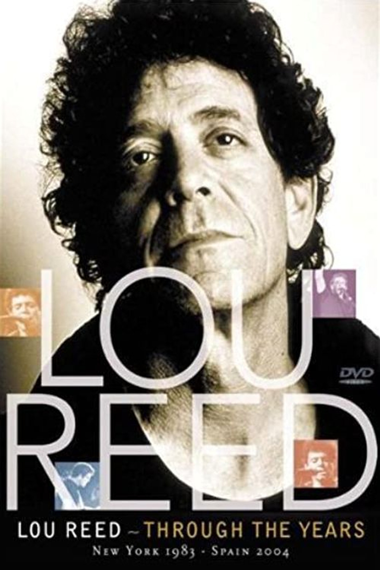 Lou Reed: Through the Years: New York 1983 - Spain 2004 Backdrop