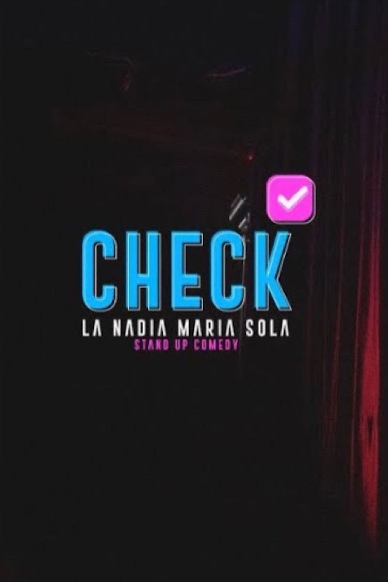 La Nadia Maria: Especial de Stand Up Check Backdrop