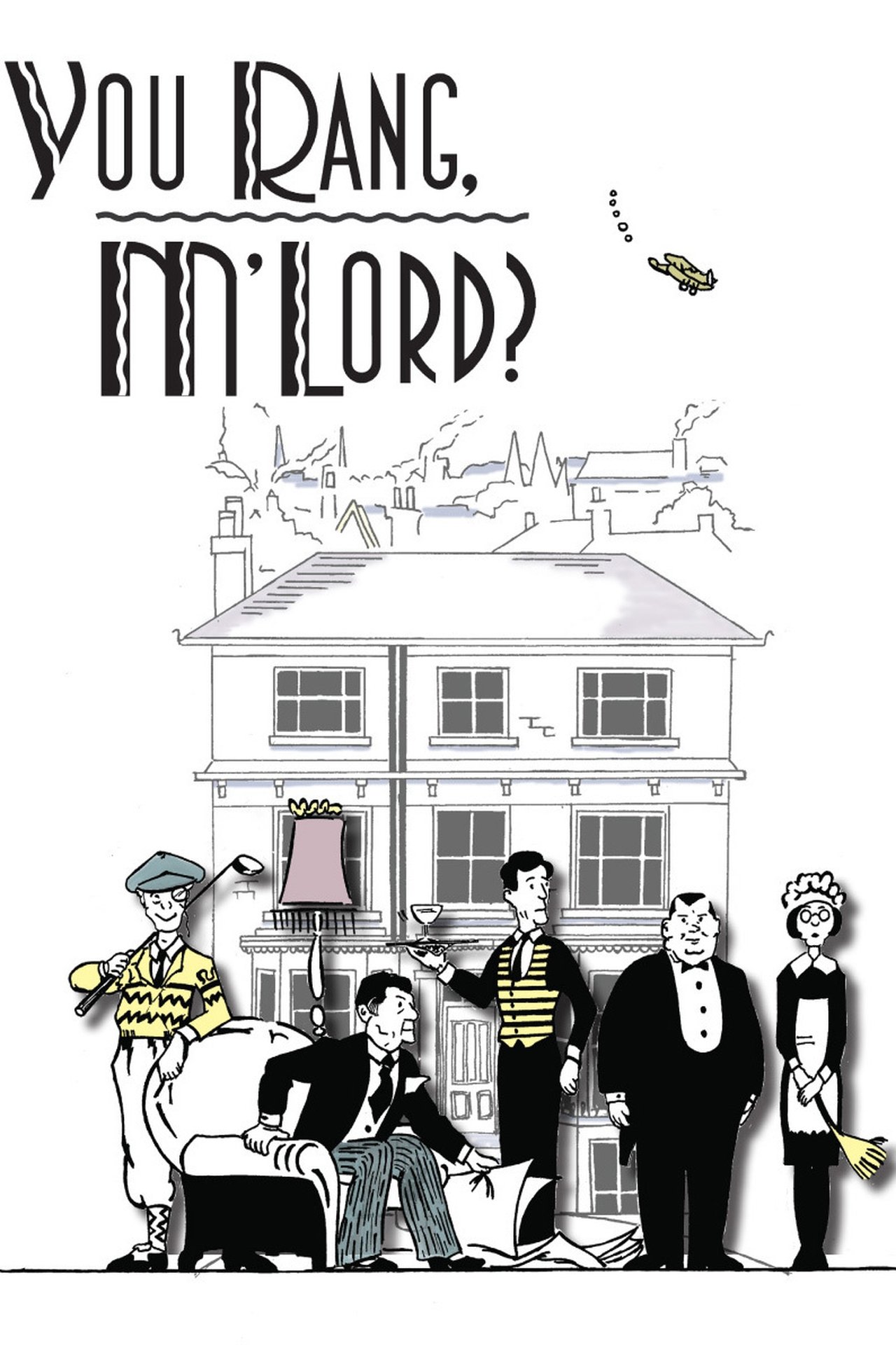 Poster You Rang, M'Lord?