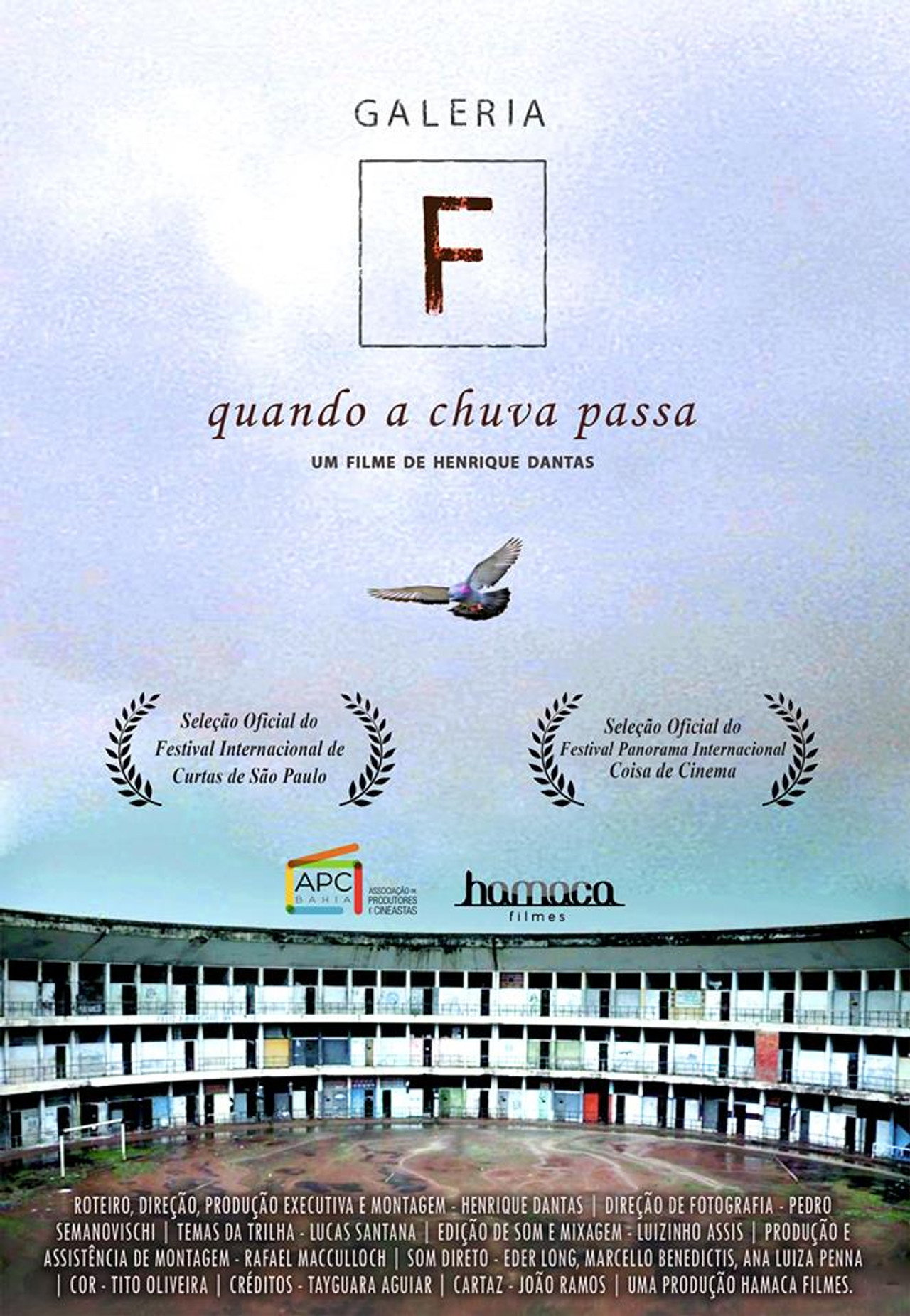 Galeria F, Quando a Chuva Passa filmaffisch