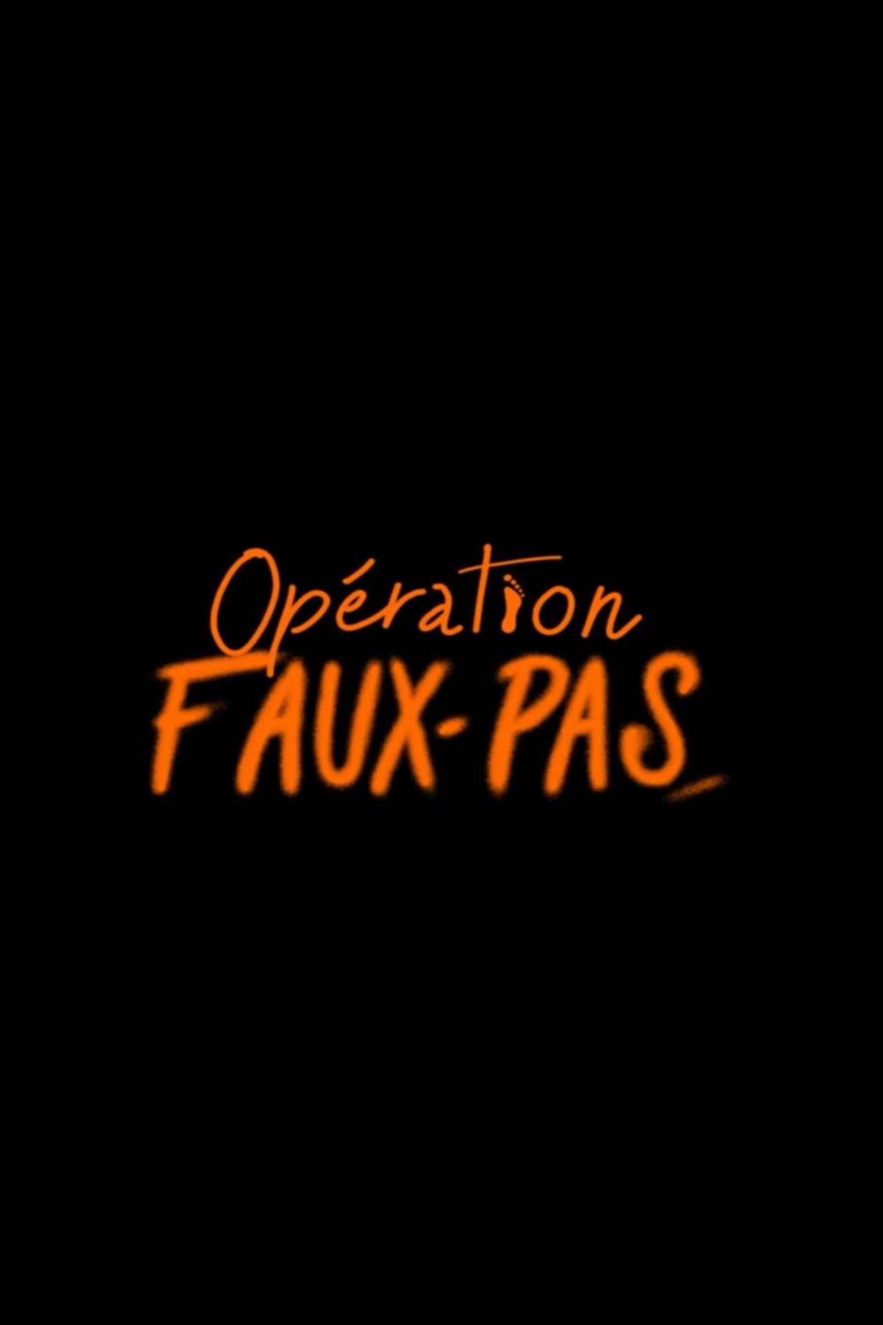 Opération Faux-Pas Backdrop