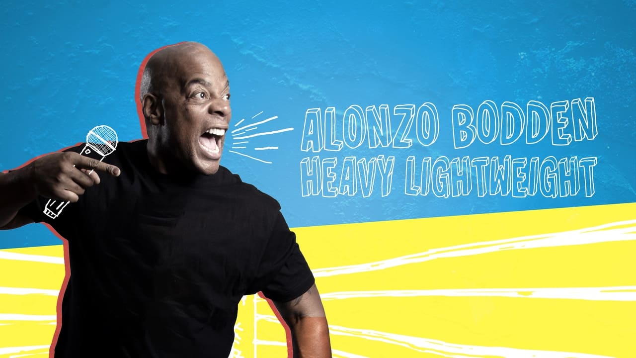 Alonzo Bodden: Heavy Lightweight background