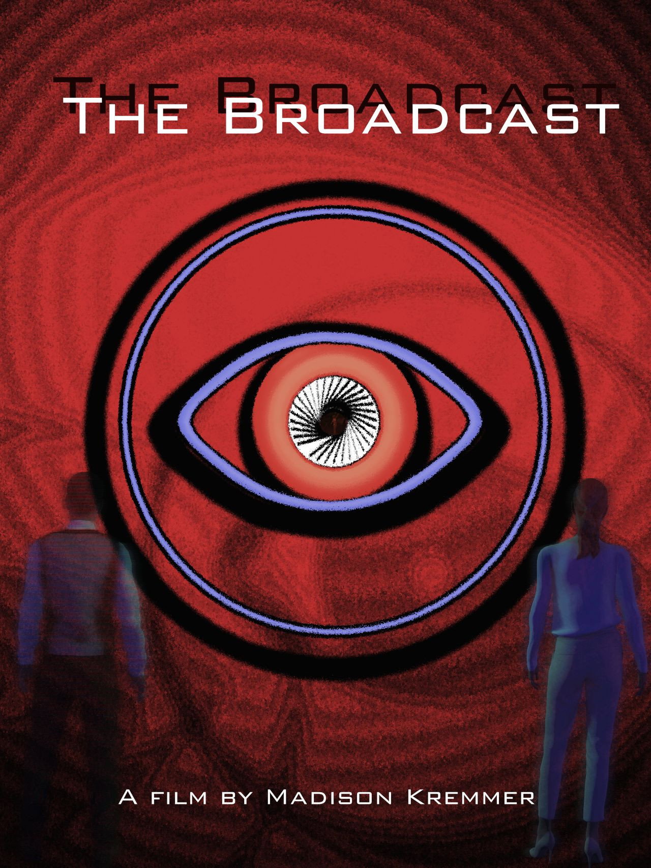 The Broadcast poster
