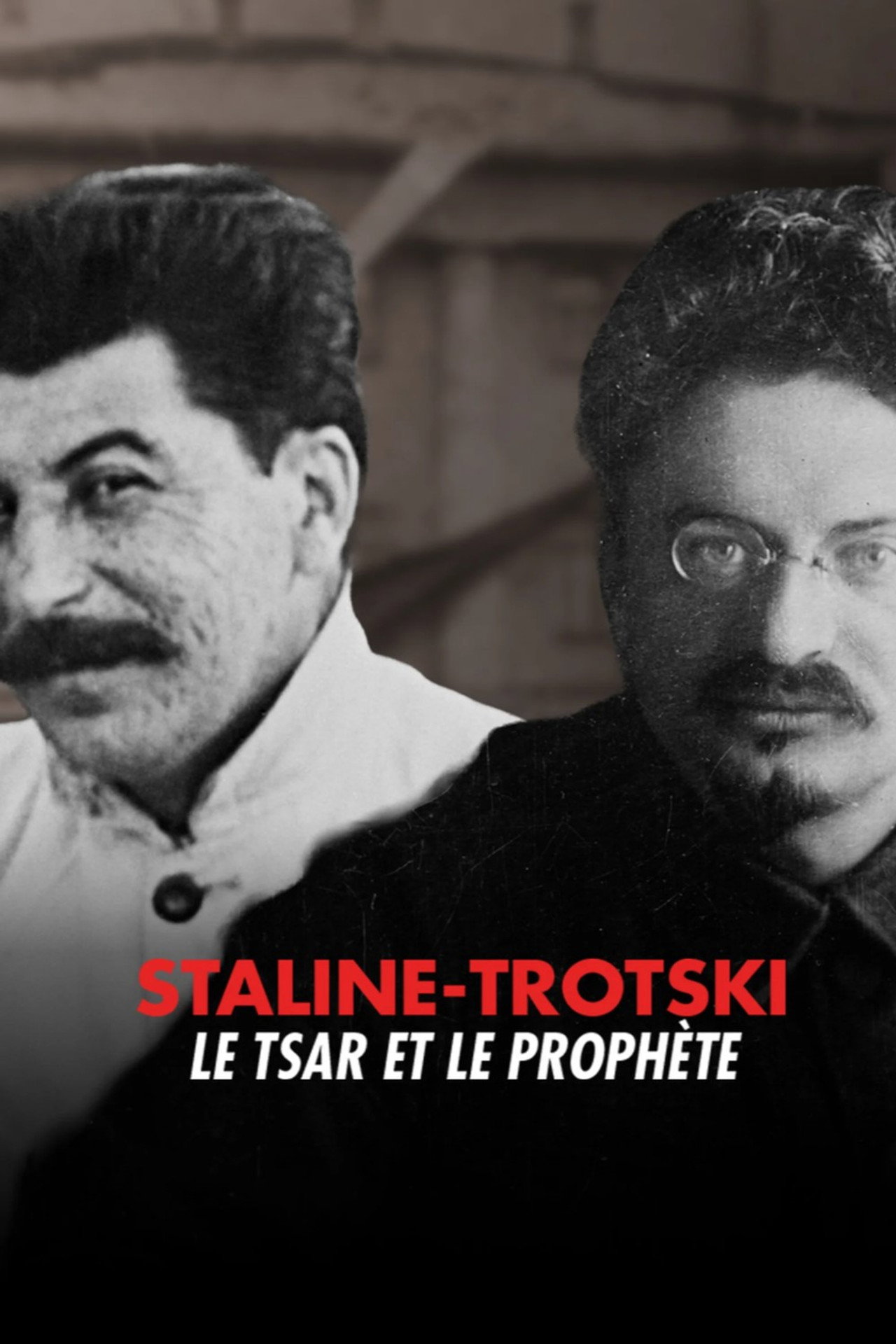 Staline–Trotski, le Tsar et le Prophète filmaffisch