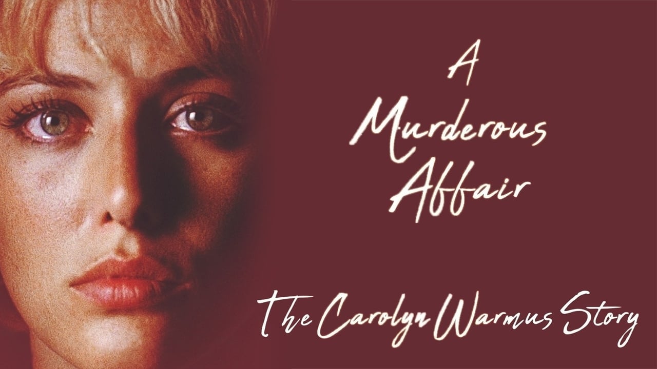 A Murderous Affair: The Carolyn Warmus Story background