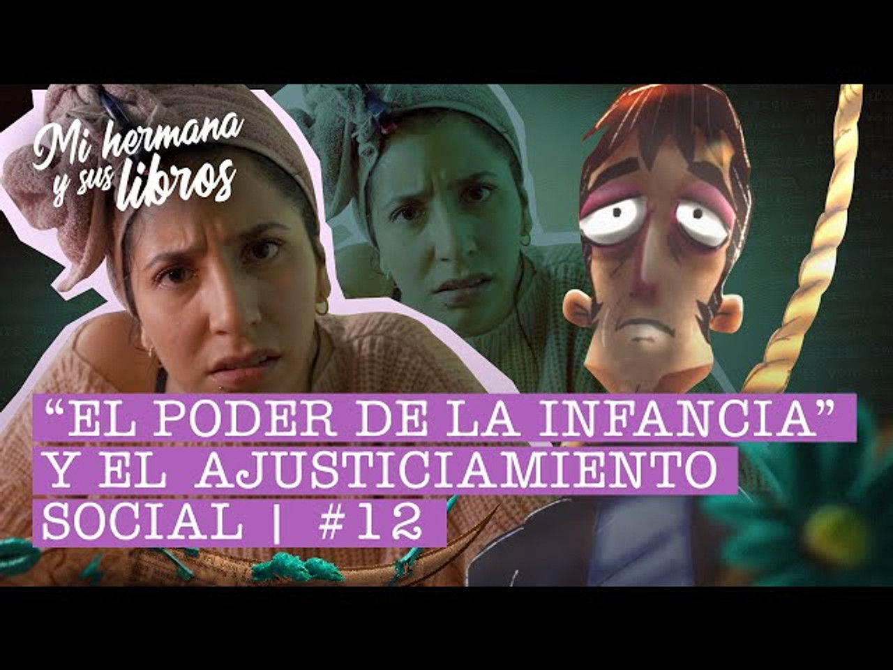 Mi hermana y sus libros — Épisode 12