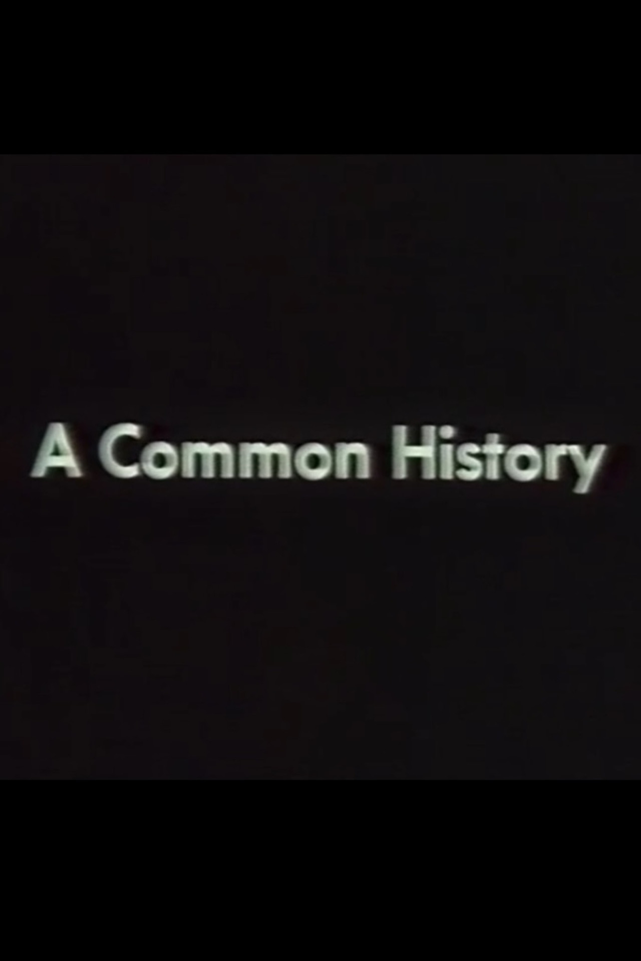 A Common History filmaffisch