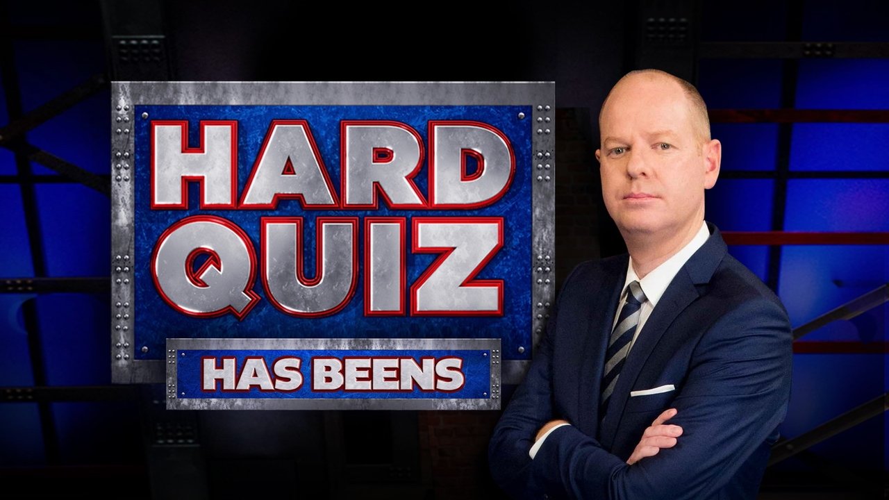Hard Quiz - Season 0 Episode 3 : Battle of the Has Beens