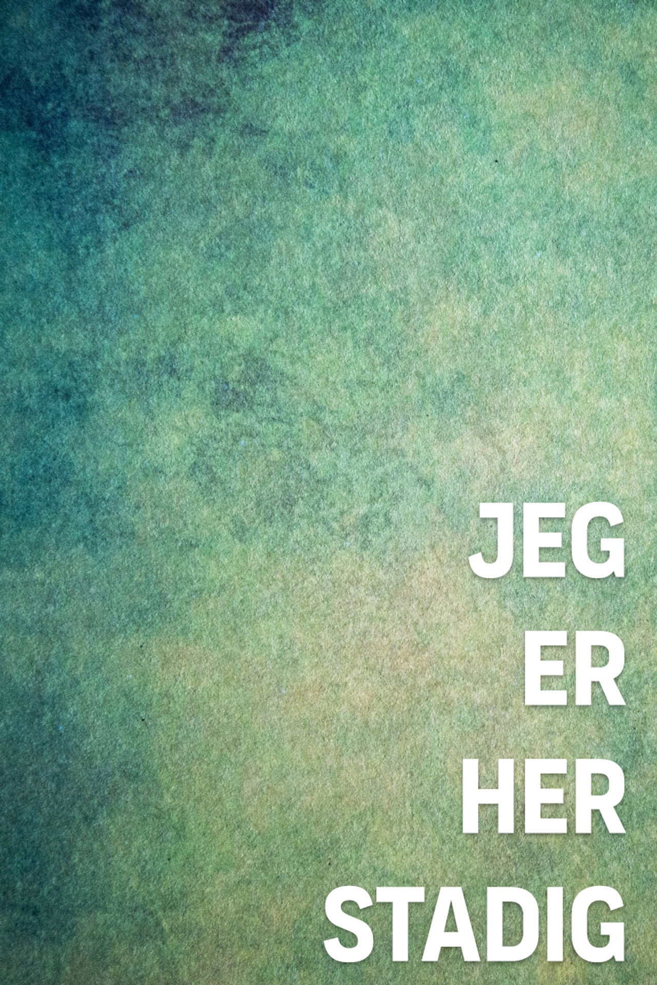 Jeg er her stadig affisch