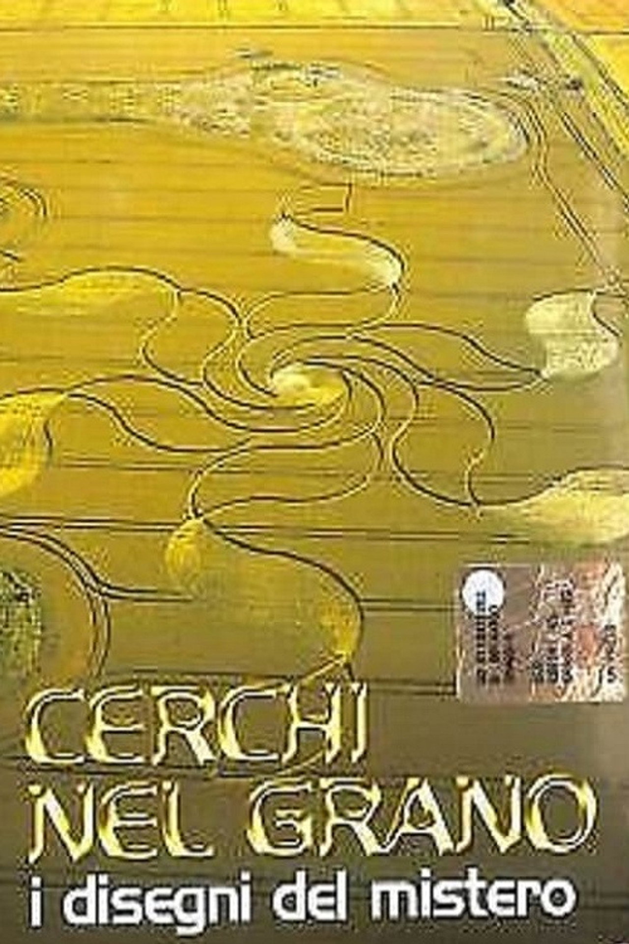 Cerchi nel grano - I disegni del mistero