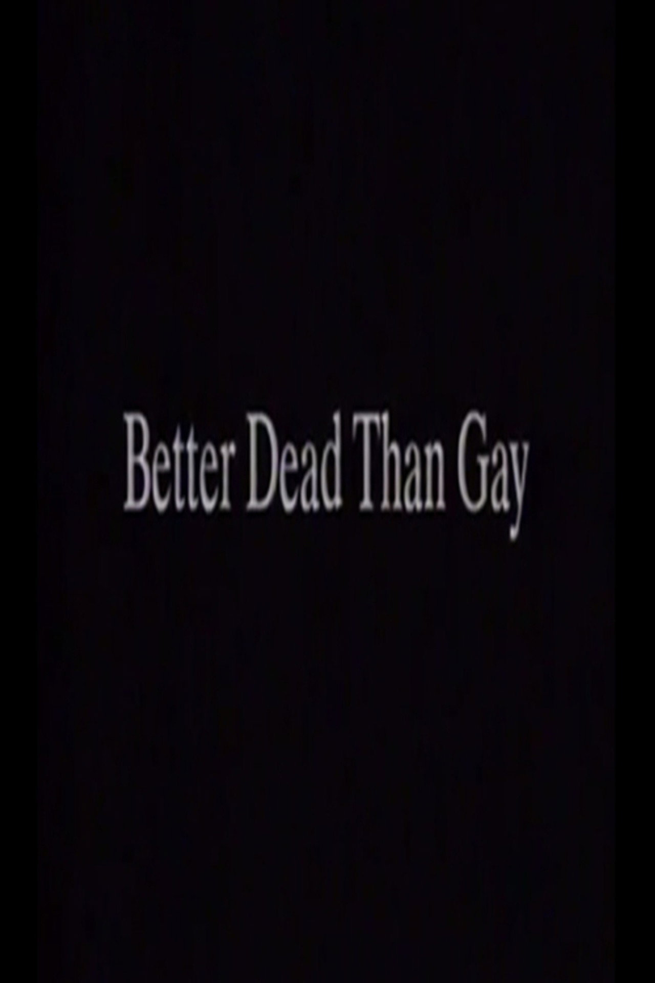 Better Dead Than Gay filmaffisch