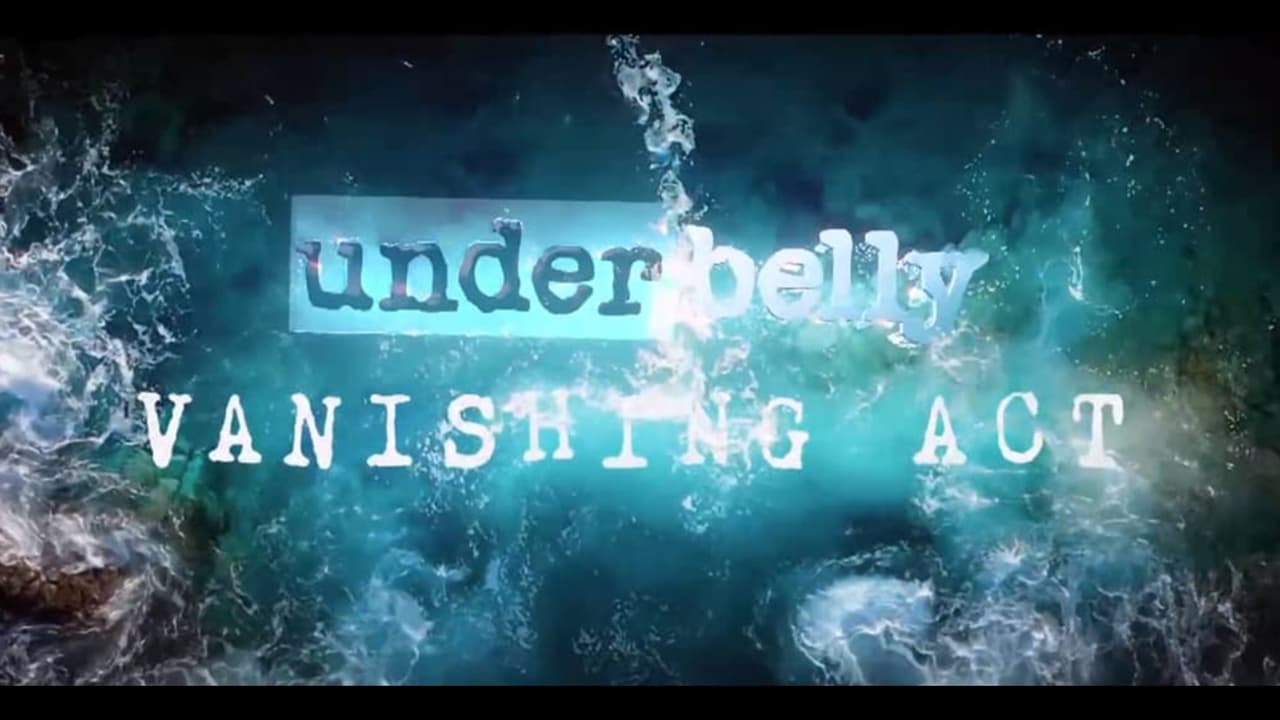Underbelly: Vanishing Act background