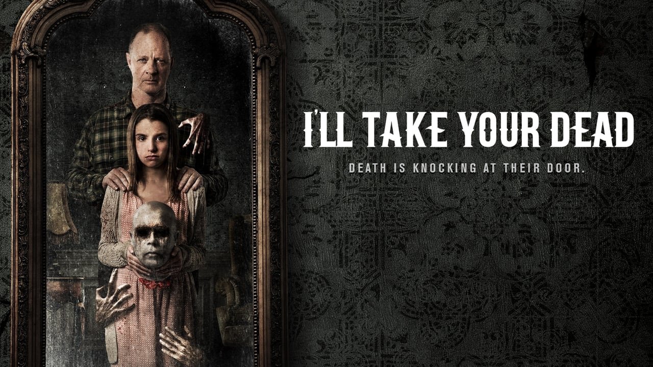 I'll Take Your Dead (2018)