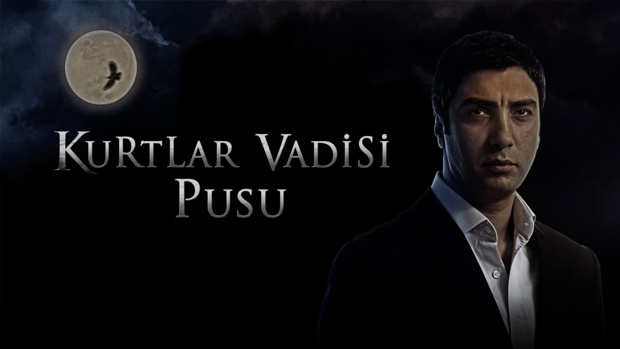 Kurtlar Vadisi: Pusu