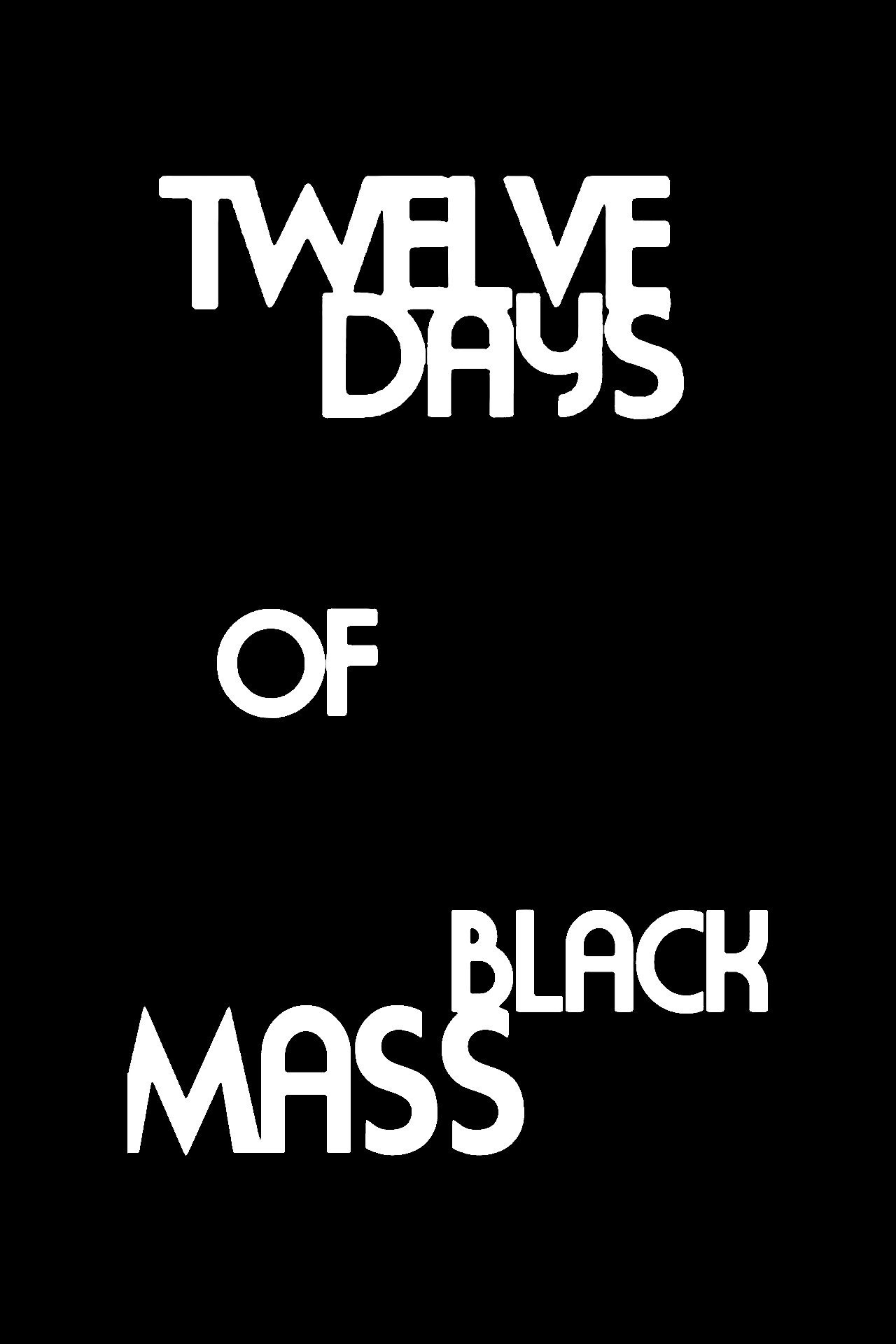 Twelve Days of Black Mass filmaffisch