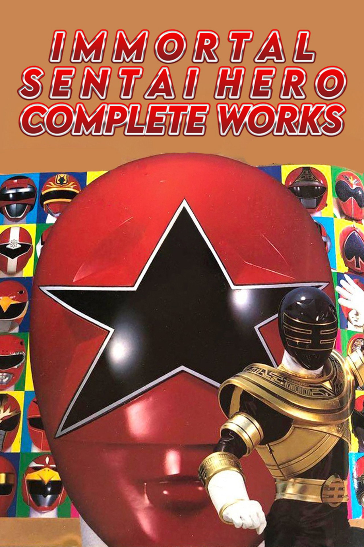 Immortal Sentai Hero Complete Works