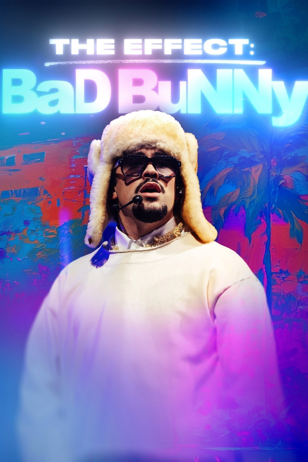 The Effect: Bad Bunny
