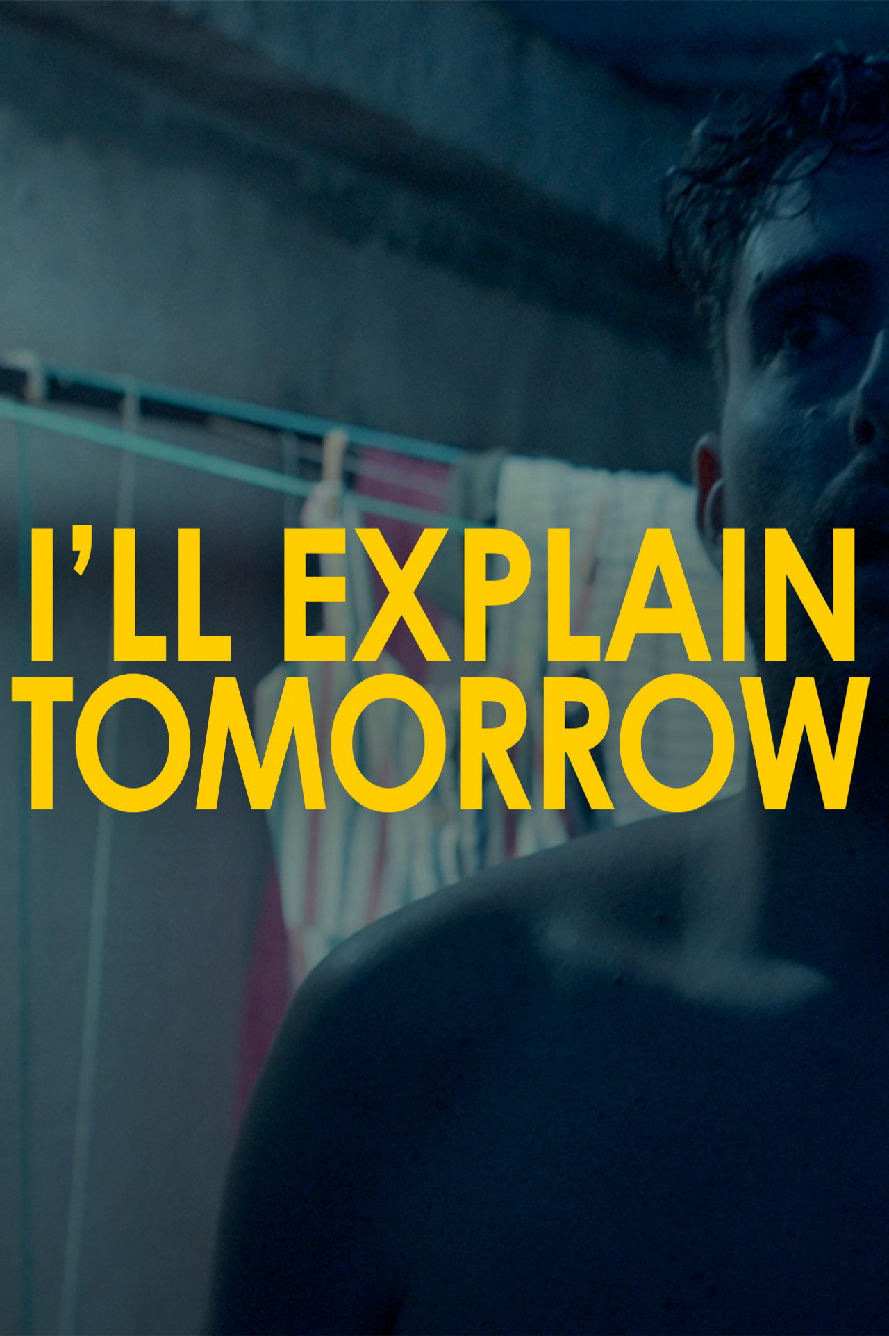 I'll explain tomorrow