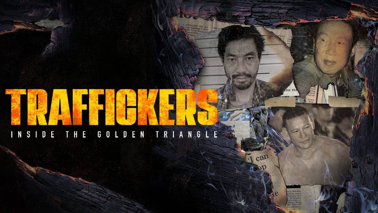 Traffickers: Inside The Golden Triangle background