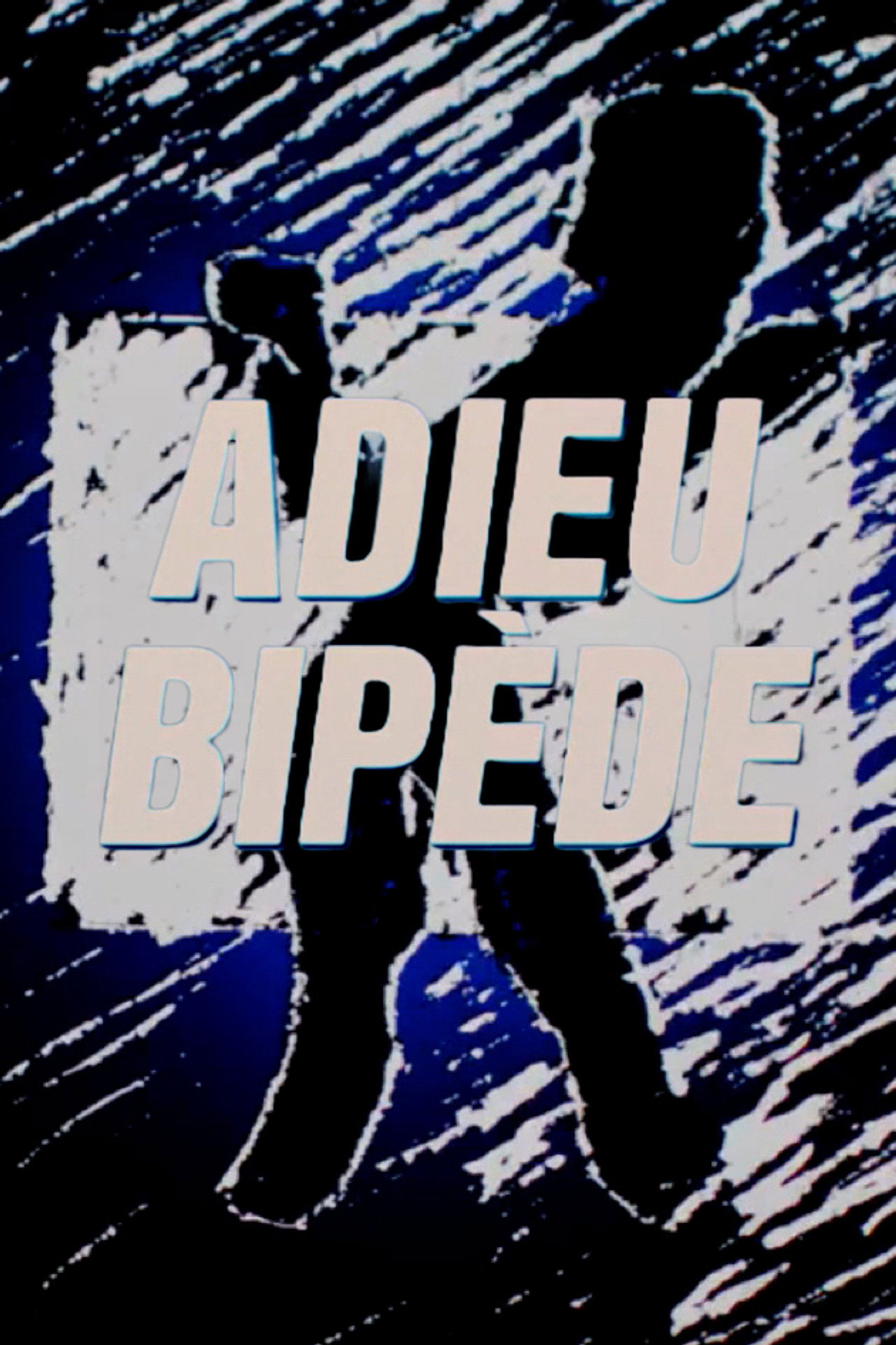 Adieu bipède filmaffisch