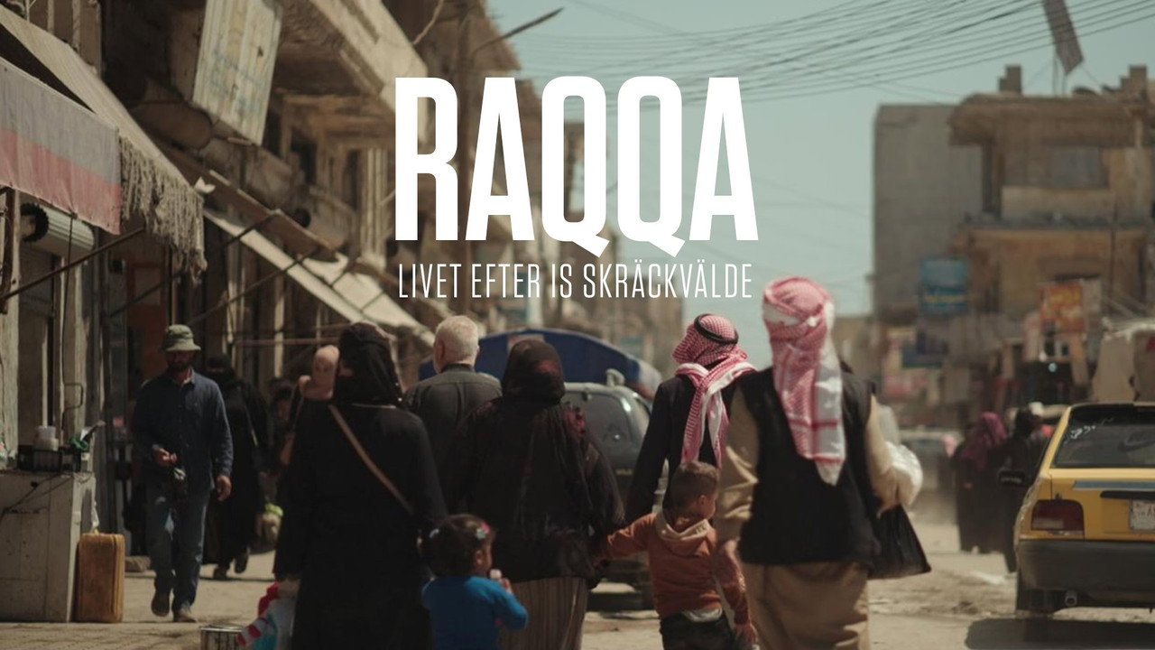 Raqqa - livet efter IS skräckvälde bakgrundsbild