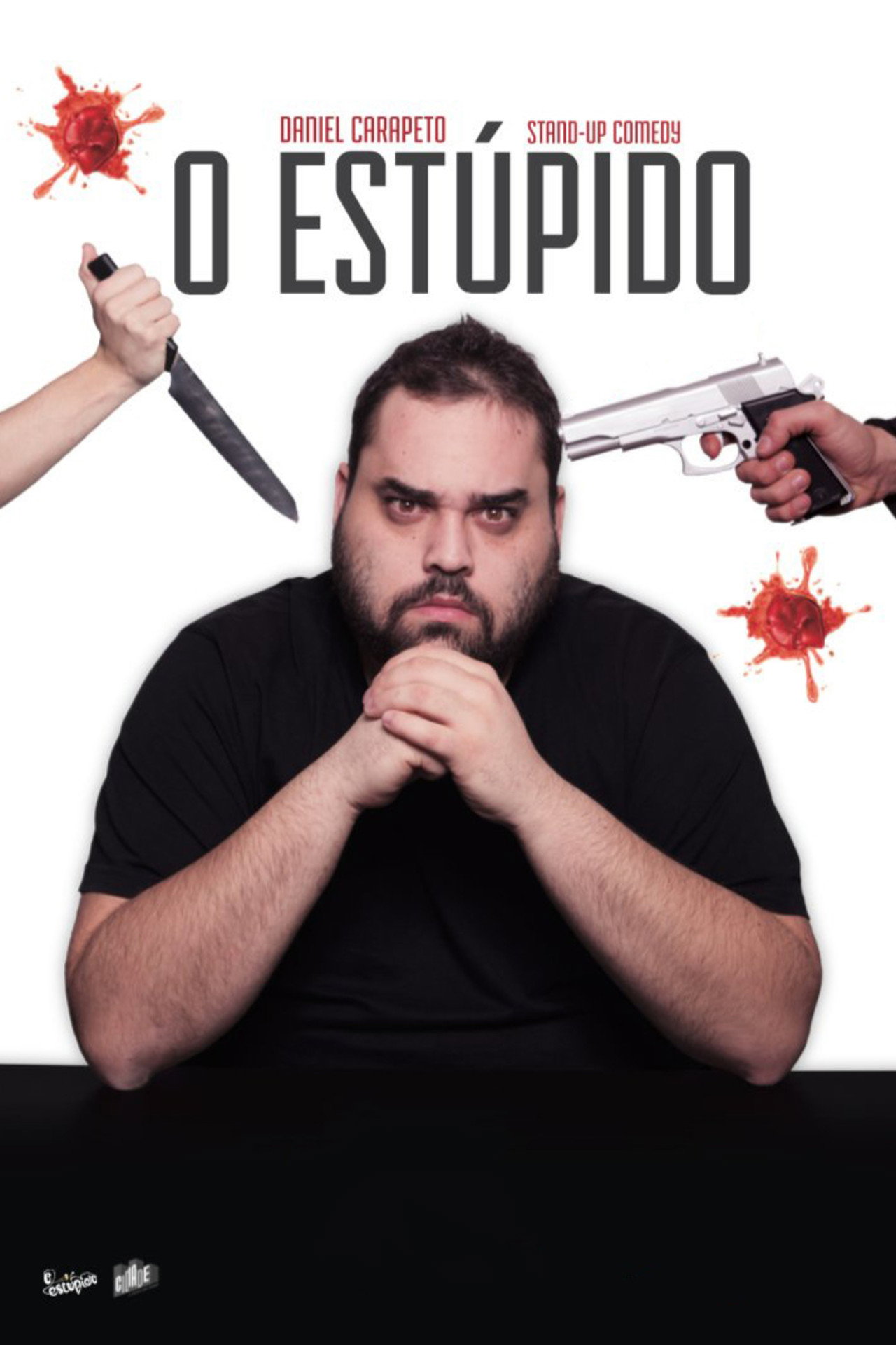 Daniel Carapeto: O Estúpido filmaffisch
