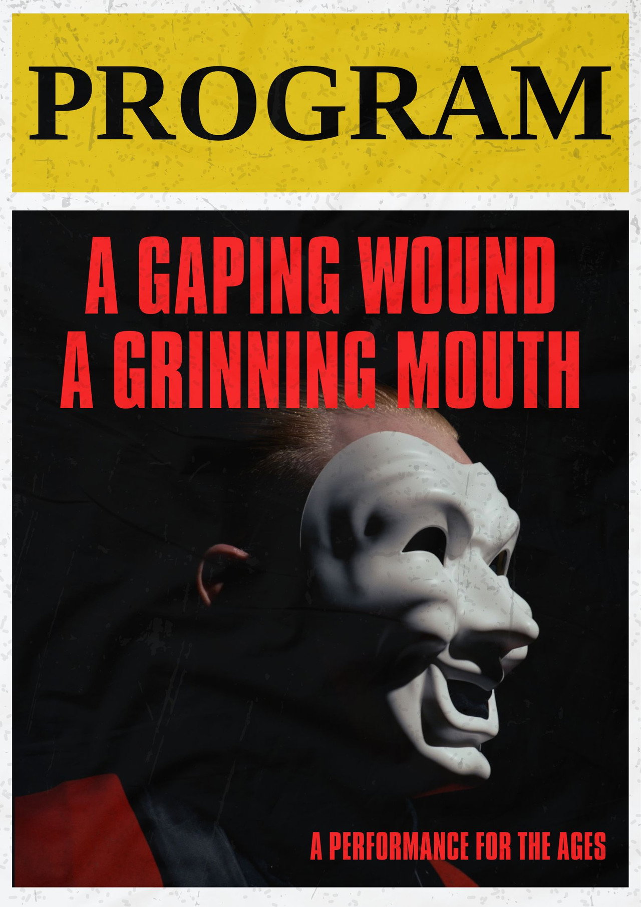 A Gaping Wound, A Grinning Mouth filmaffisch