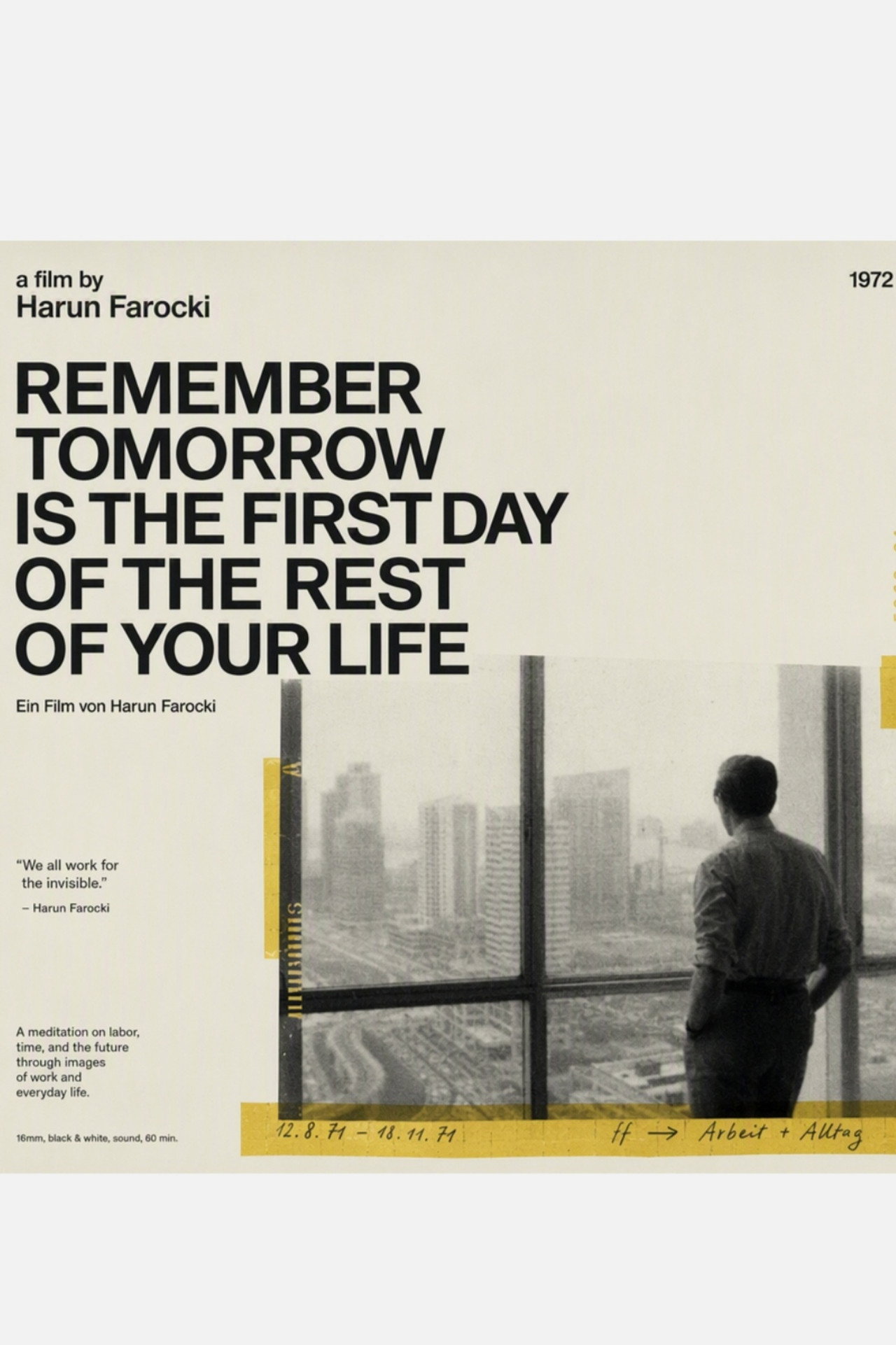 Remember Tomorrow is the First Day of the Rest of Your Life