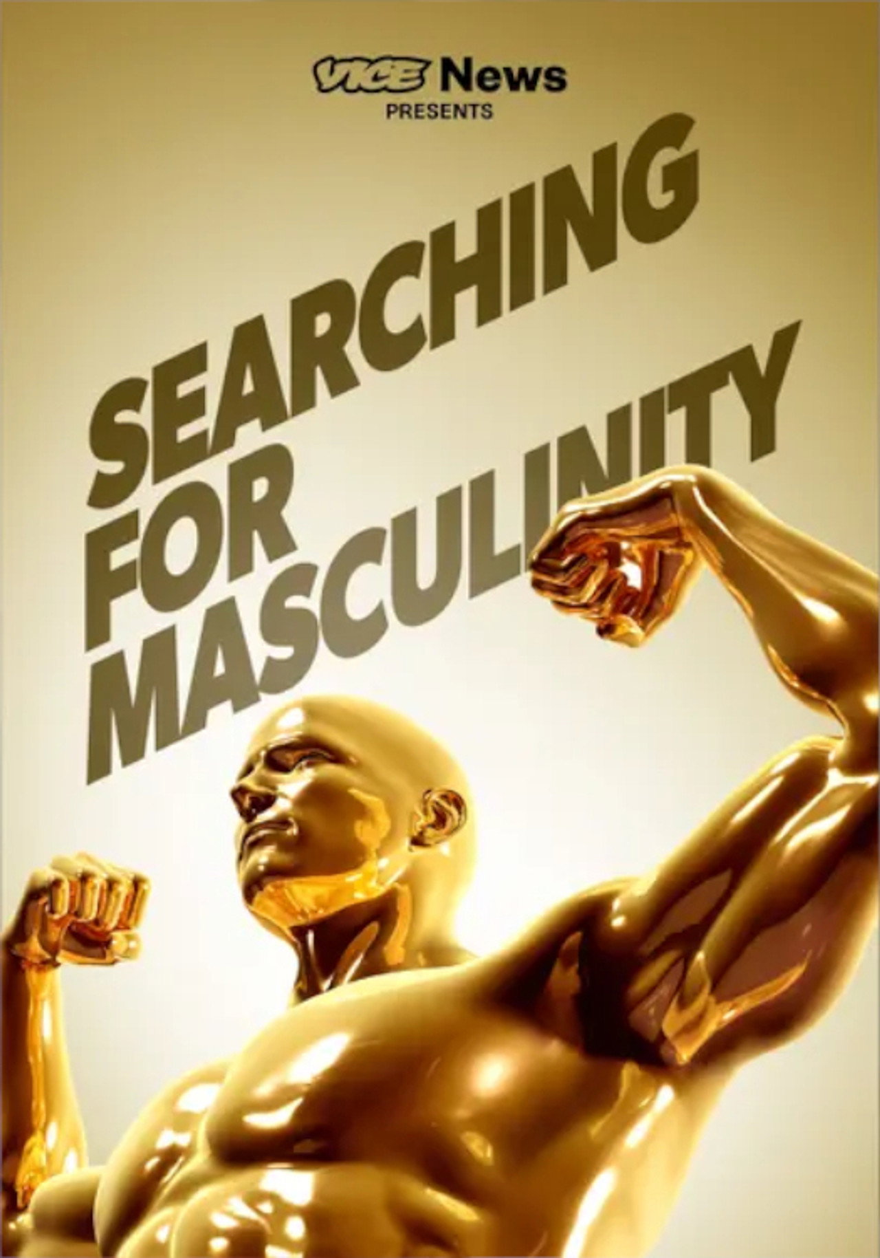 VICE News Presents: Searching for Masculinity filmaffisch