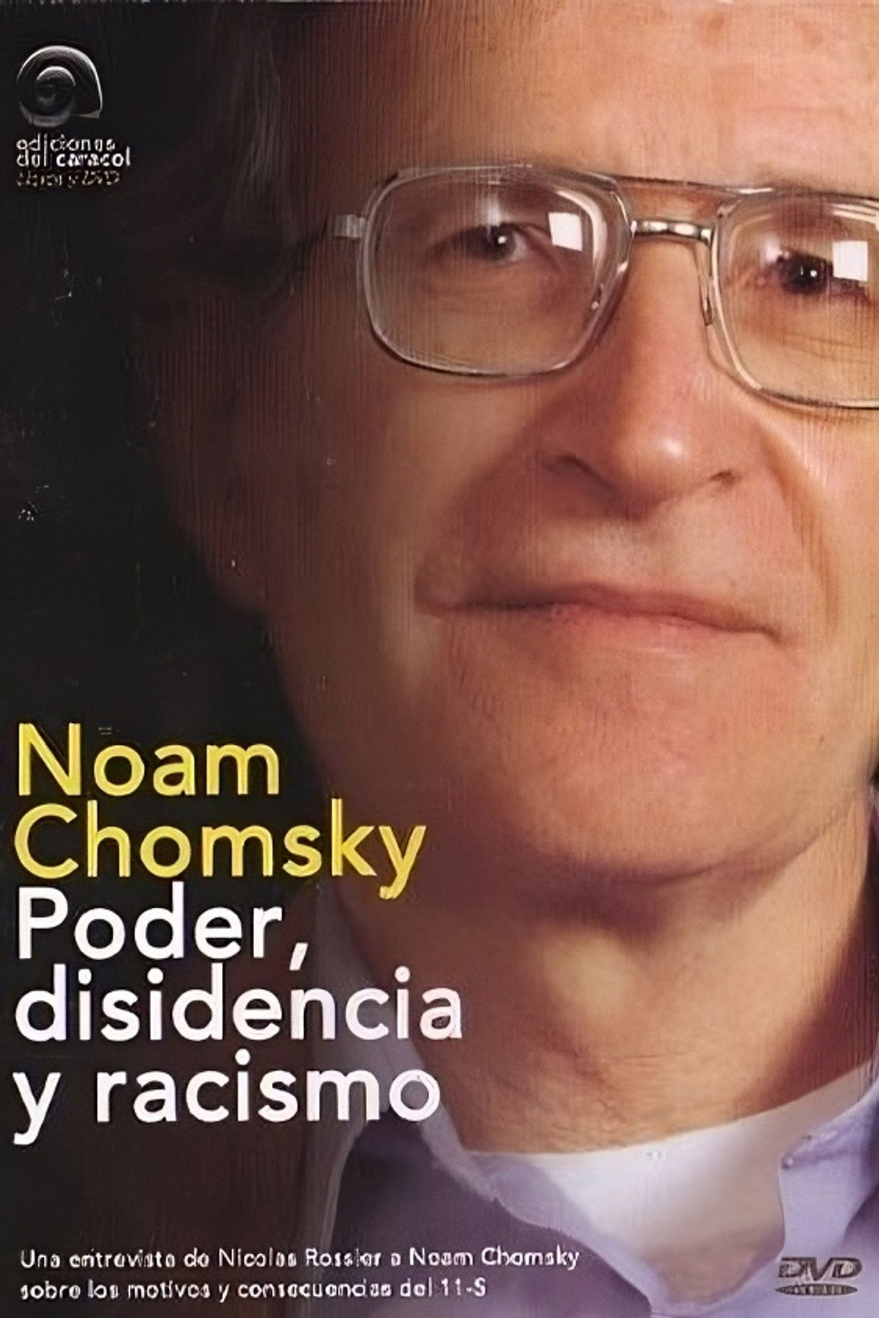 On Power, Dissent, and Racism: A Discussion with Noam Chomsky Backdrop