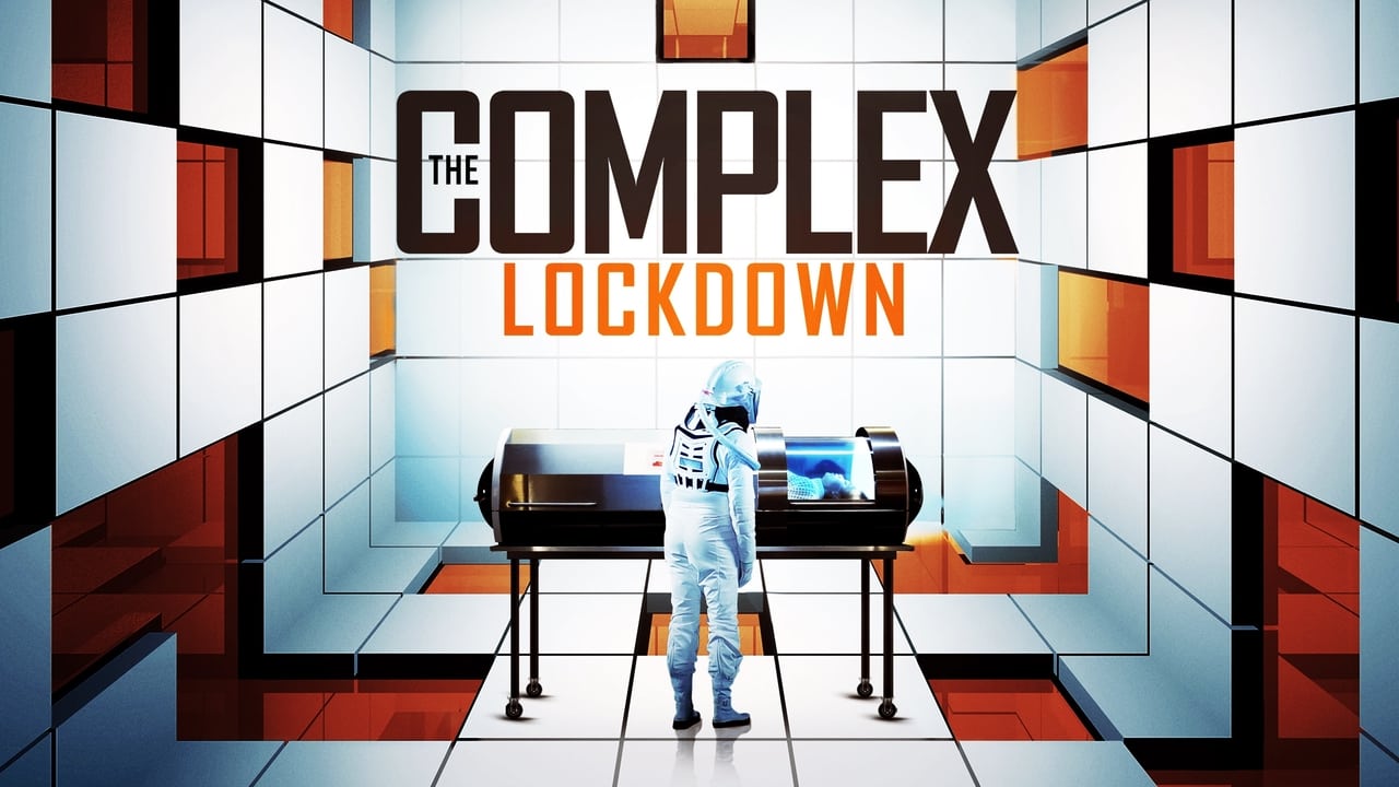 The Complex: Lockdown background