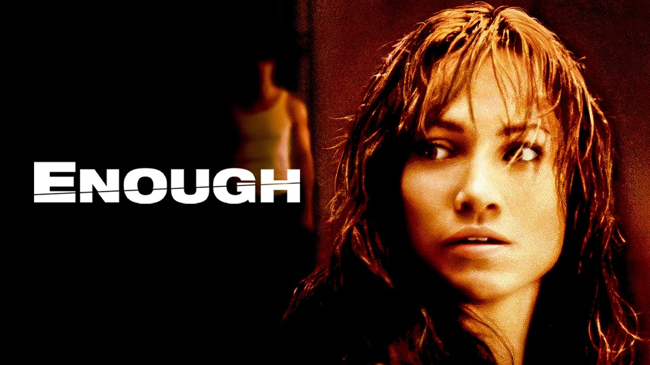 Enough (2002)