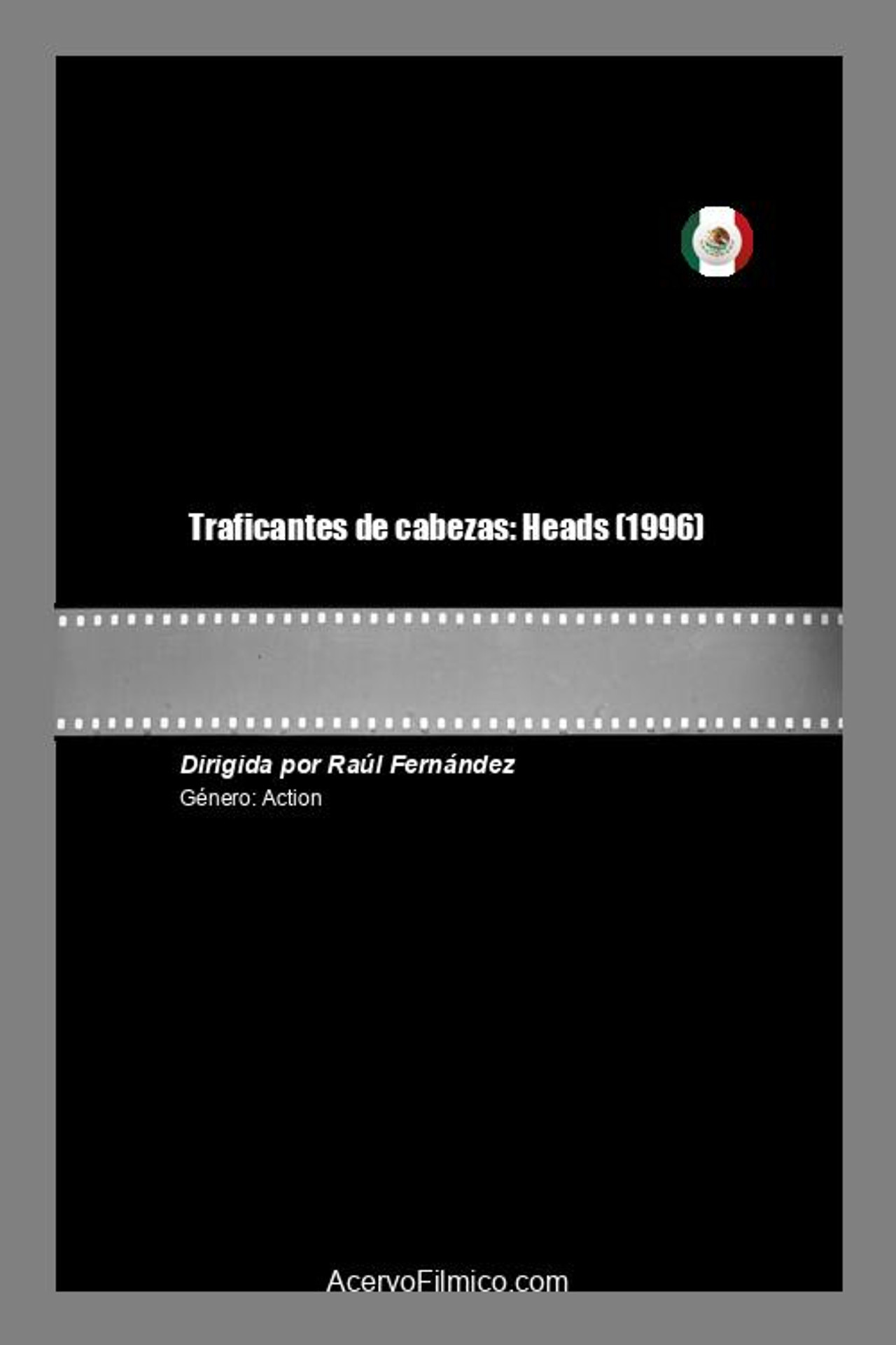 Traficantes de cabezas: Heads filmaffisch