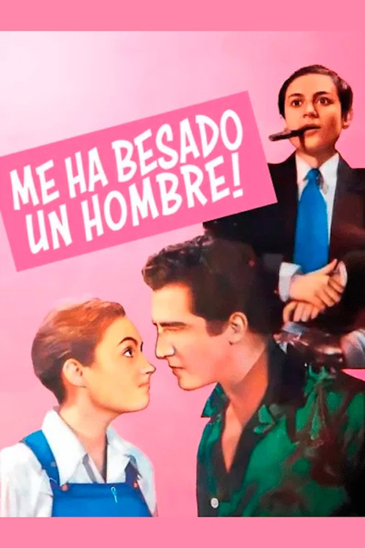 Me ha besado un hombre filmaffisch