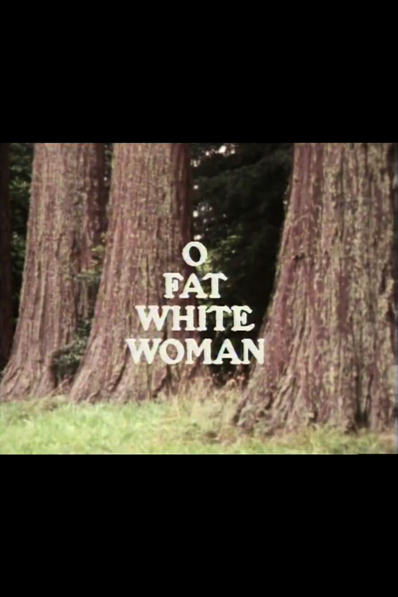O Fat White Woman Backdrop