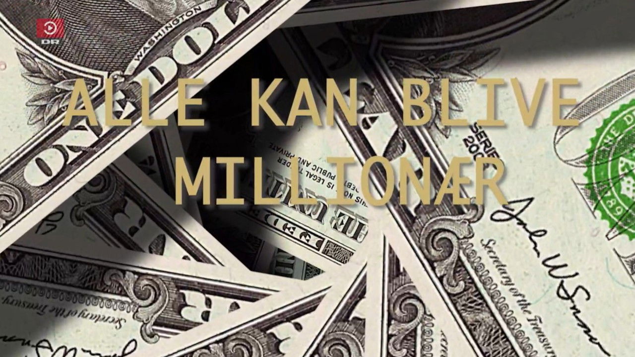 Alle kan blive millionær