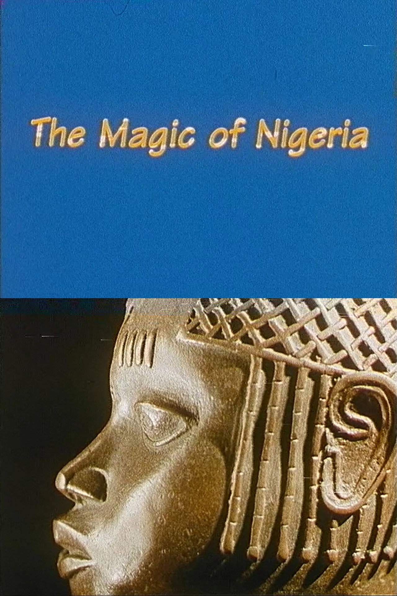 The Magic of Nigeria filmaffisch