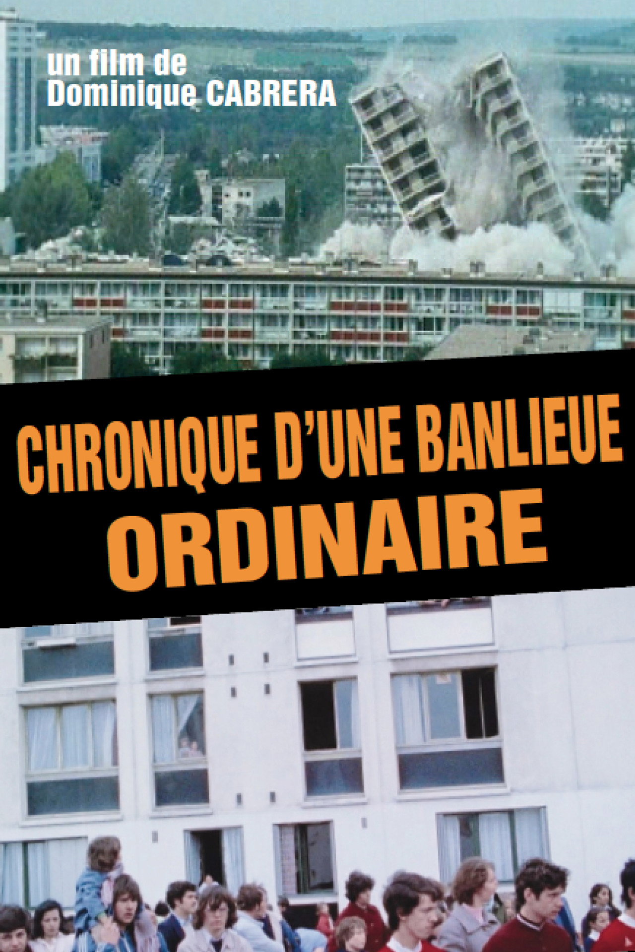 Chronique d'une banlieue ordinaire filmaffisch
