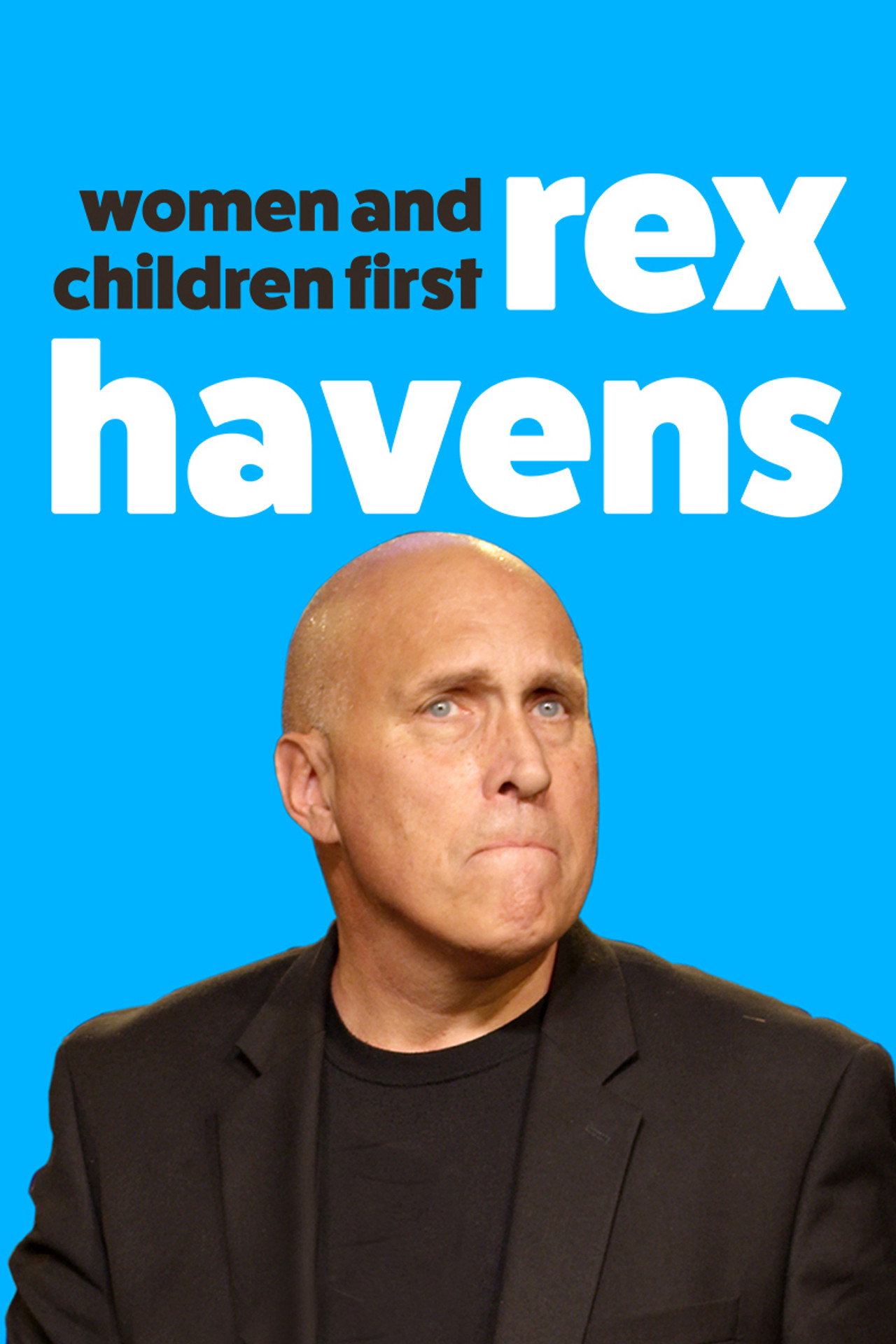 Rex Havens: Women and Children First
