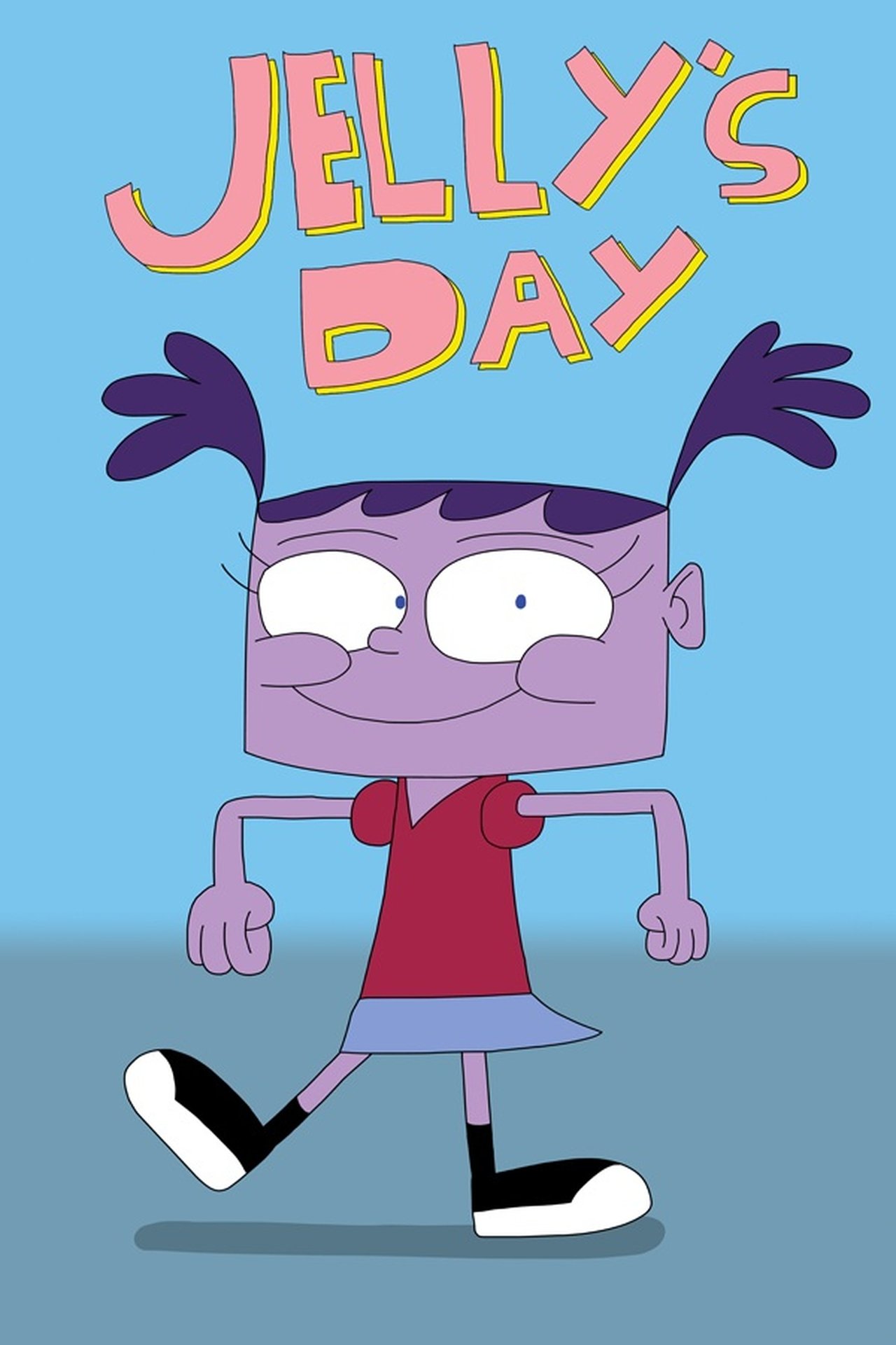 Jelly's Day Jelly's Day