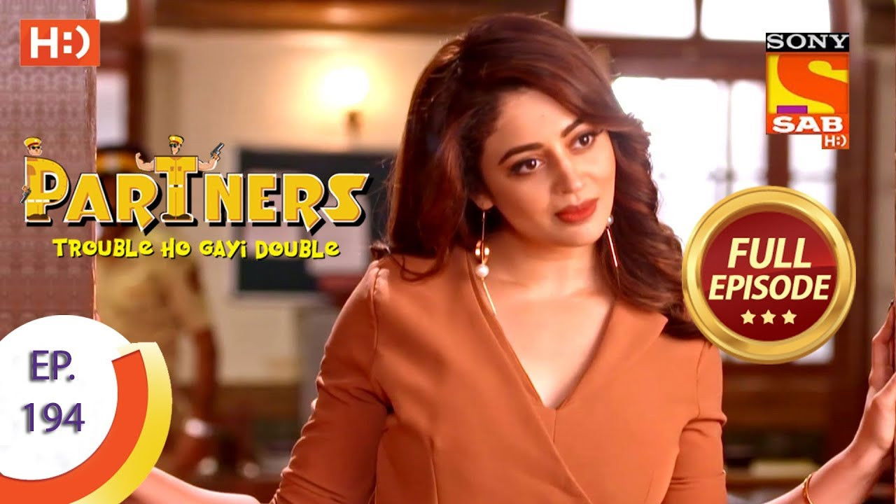 Partners - Trouble Ho Gayi Double — Épisode 194