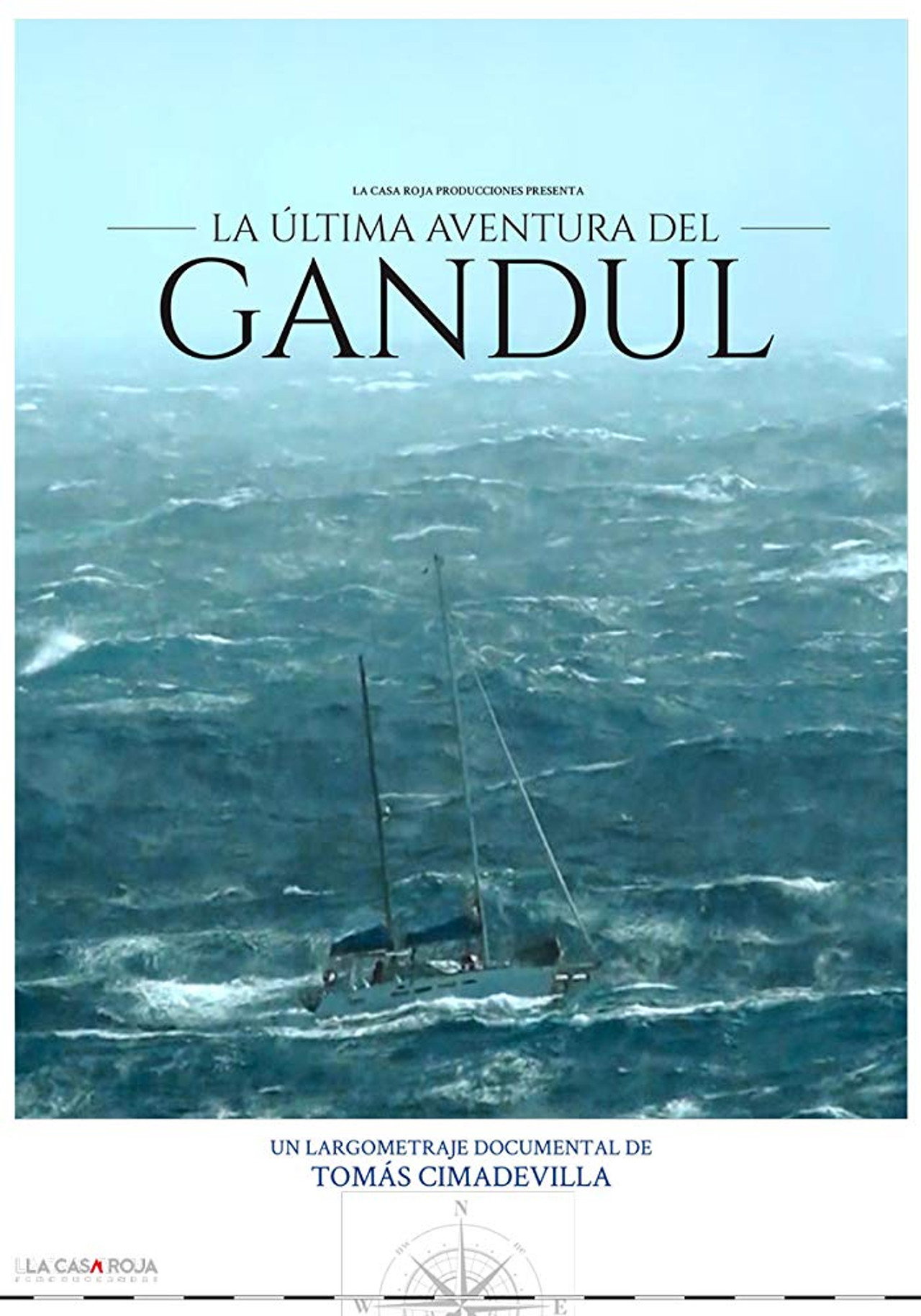 The Last Adventure Of the Gandul: Diary of a Shipwreck filmaffisch