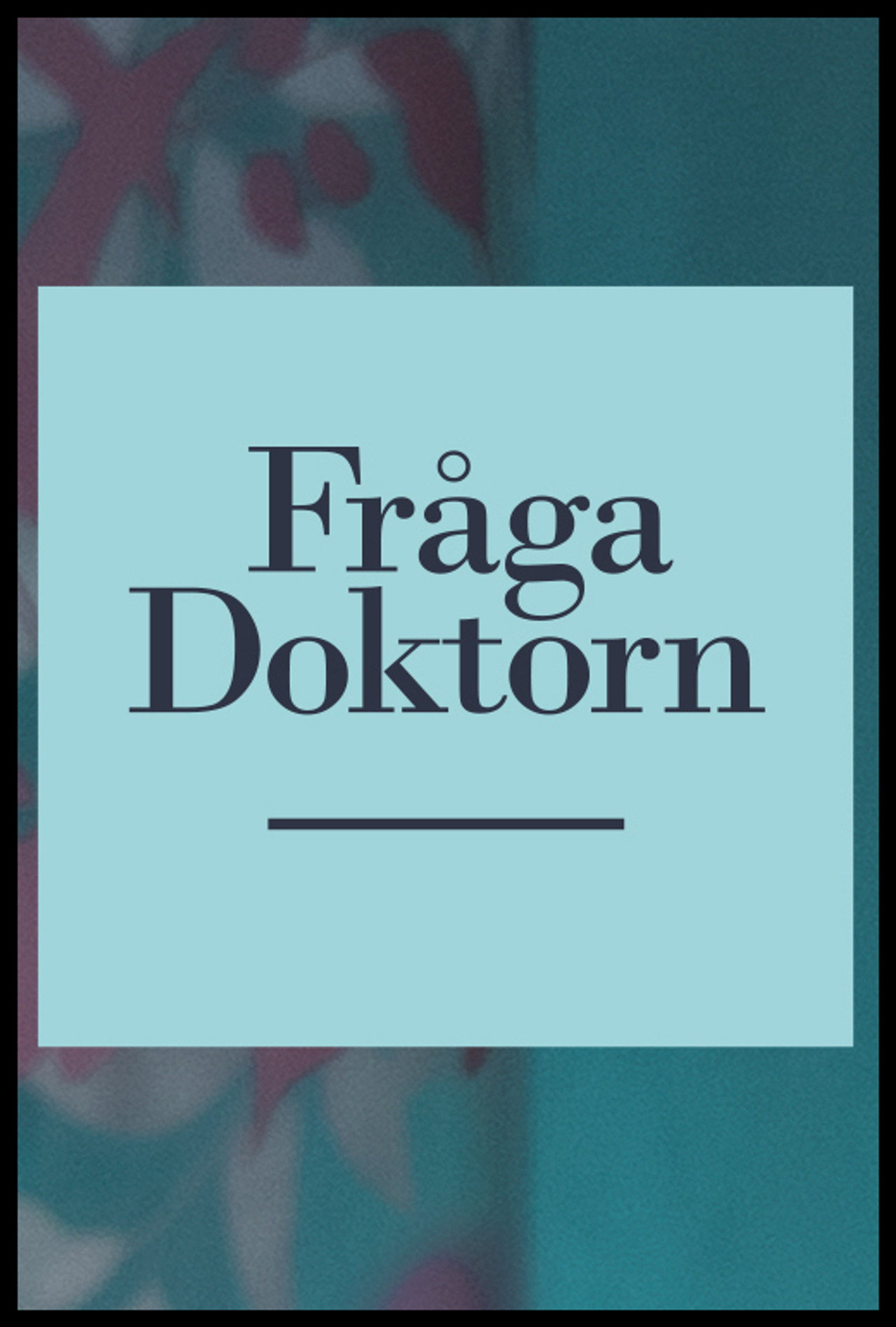 Fråga doktorn affisch