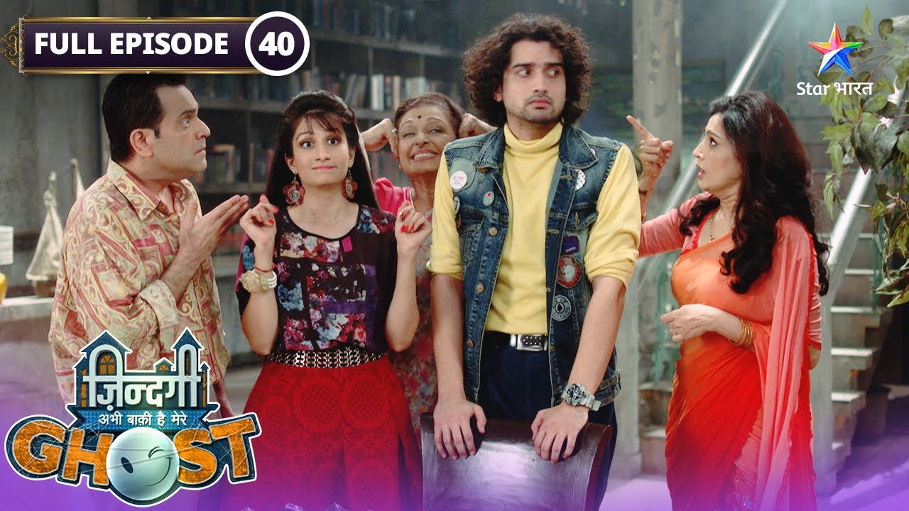 Zindagi Abhi Baki Hai Mere Ghost — Épisode 40