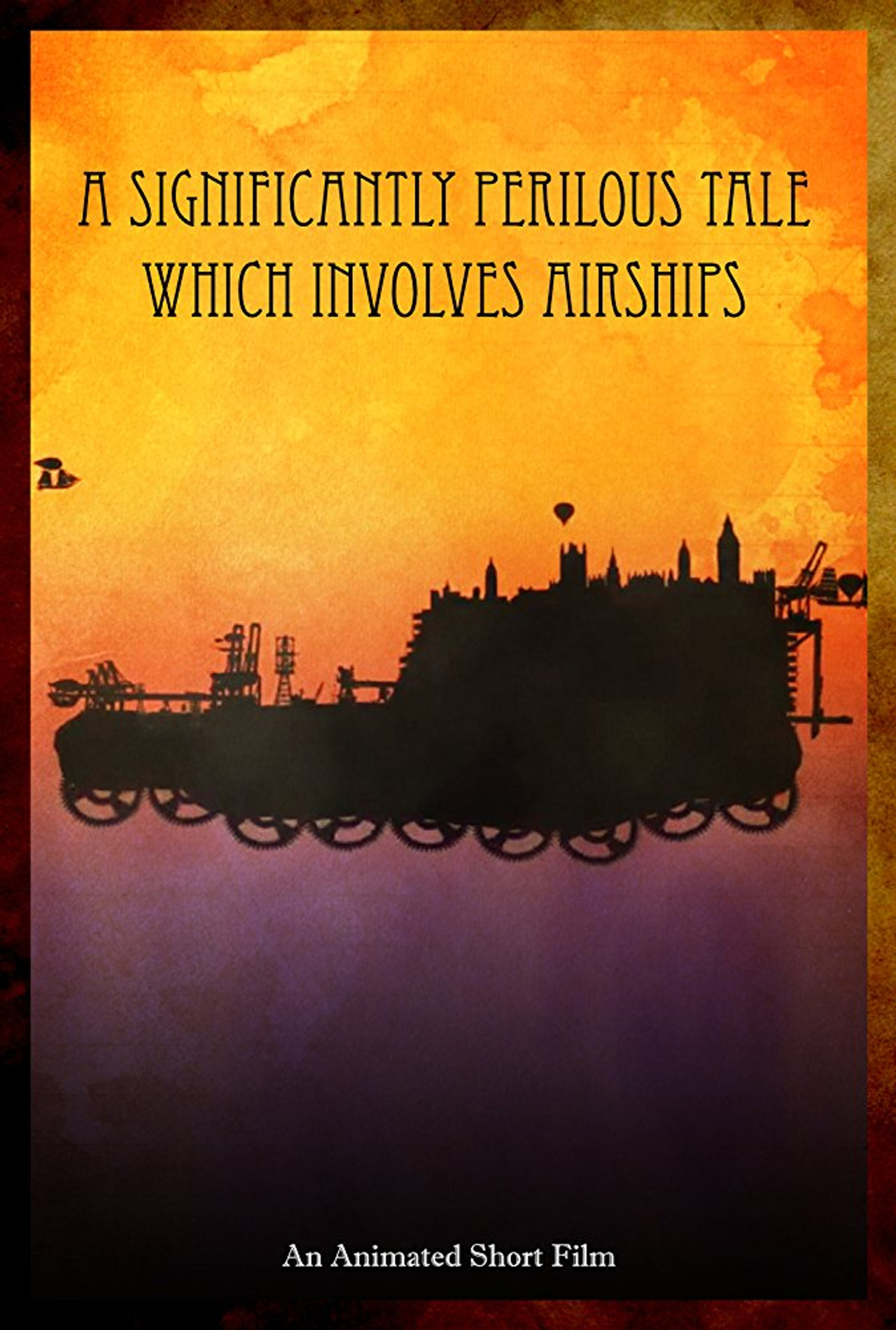 A Significantly Perilous Tale Which Involves Airships filmaffisch