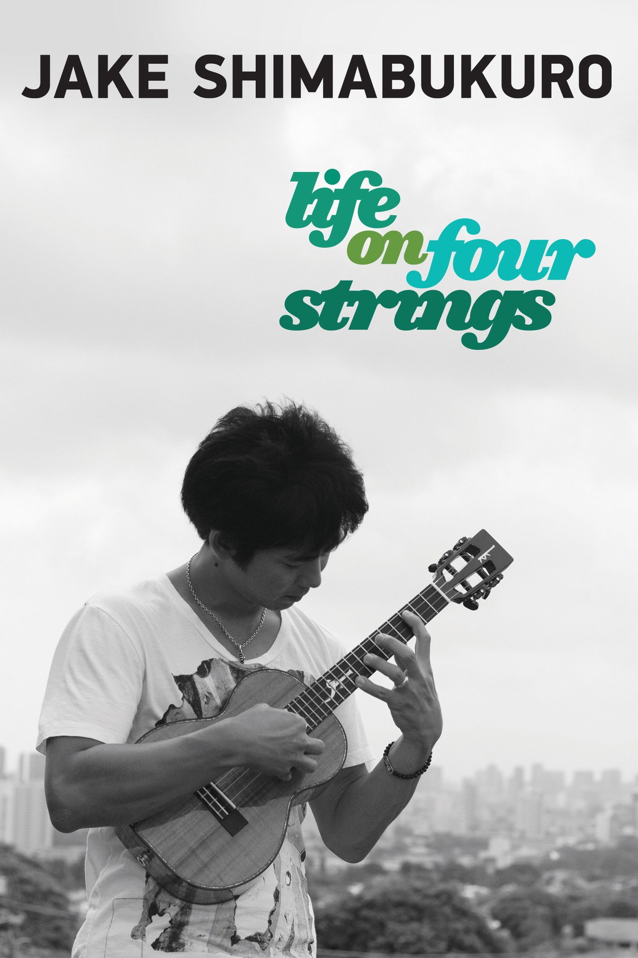 Jake Shimabukuro: Life on Four Strings filmaffisch