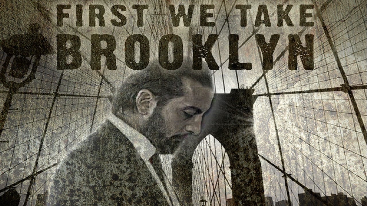 First We Take Brooklyn background